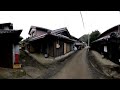 【360°動画】日本の町並み3000 三重県 津市 美杉町 多気宿～streets of japan 3000～