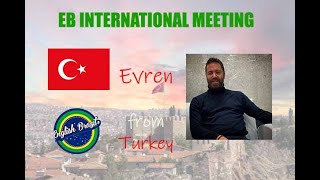 Evren in Turkey, EB International