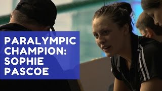 Paralympic Champion: Sophie Pascoe