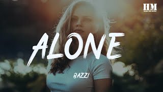 Bazzi - Alone [lyric]