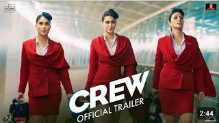 Crew | Trailer | Tabu, Kareena Kapoor Khan, Kriti Sanon, Diljit Dosanjh, Kapil Sharma new movie