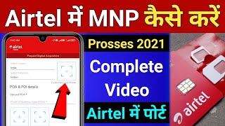 Airtel में MNP कैसे करें New Prosses 2021 Complete Video Mitra Airtel में  Sim Port Kaise Kare HINDI