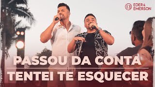 Eder e Emerson - Passou da Conta / Tentei Te Esquecer - DVD Revoada dos Guri