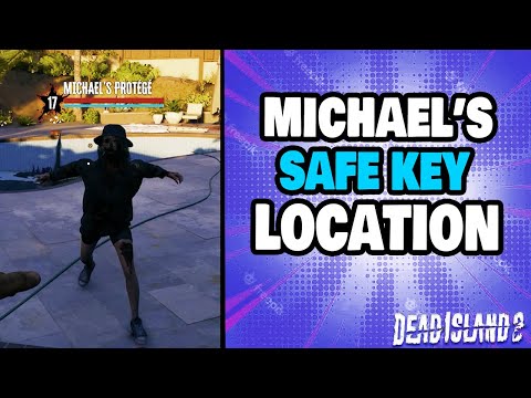 Dead Island 2: Where to find Michael's safe key location