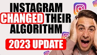 Instagram’s Algorithm CHANGED! 🥺 The Latest 2023 Instagram Algorithm Update (GET MORE REACH)