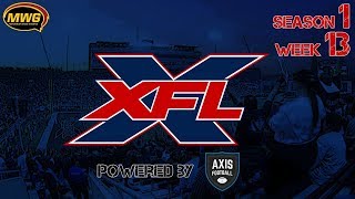 MWG -- Axis Football 17 -- XFL Reborn -- S1 W13