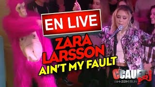 Zara Larsson - Ain't My Fault - Live - C’Cauet sur NRJ