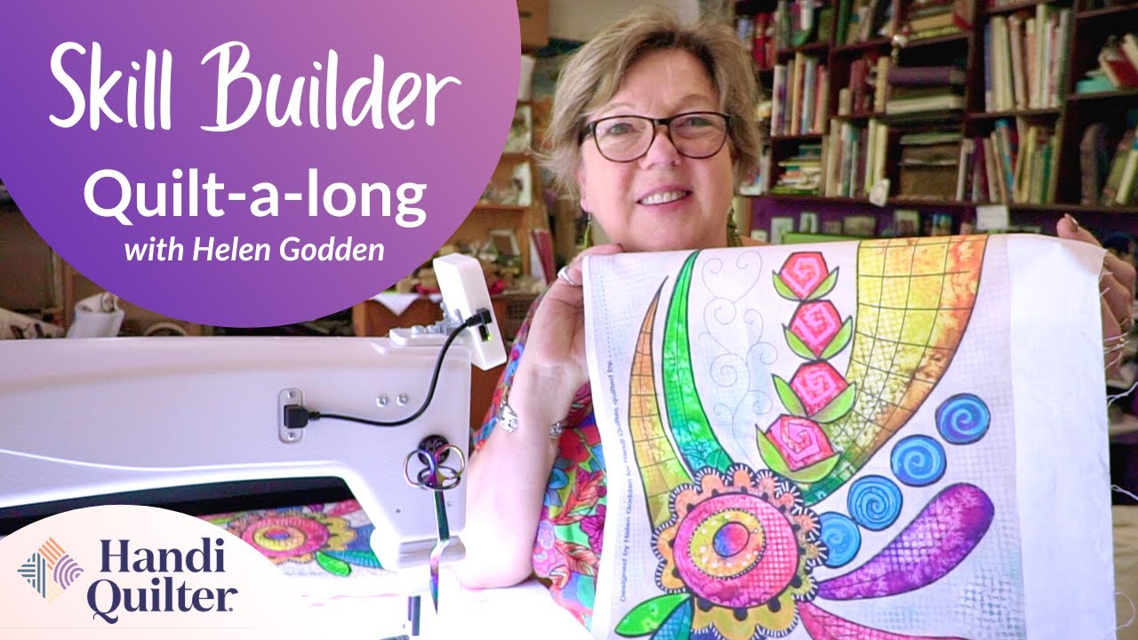 Skill Builder Quilt A Long With Helen Godden Handi Quilter Youtube