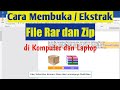 Cara Membuka Atau Ekstrak File Rar dan Zip Di PC dan Laptop by Channel Zahby