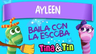 TINA Y TIN AYLEEN 🎸 (Música Infantil Personalizada) 🧚