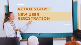 AZTaxes.gov: New User Registration