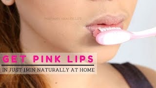 How To Get Pink Lips Fast Permanently in just 1Min Naturally at Home (Easy \u0026 100% Works)