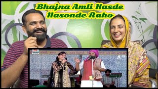 Bhajna Amli  || Hasde Hasonde Raho || ਭਜਨਾ ਅਮਲੀ || ਹੱਸਦੇ ਹਸਾਉਂਦੇ ਰਹੋ | Pakistani Reaction