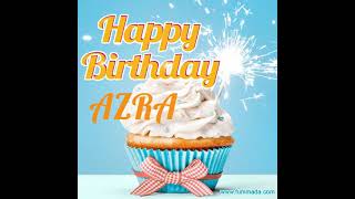 Azra Happy Birthday Song'' Happy Birthday to you'' azra
