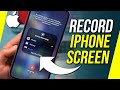 How To Record Your iPhone Screen