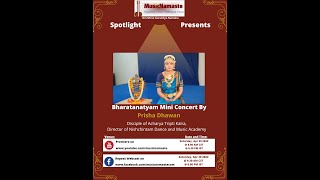 MusicNamaste Spotlight #61 is a Bharatanatyam Mini Concert by Prisha Dhawan