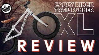 Early Rider Trail Runner XL Review