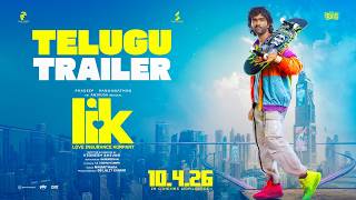 Love Insurance Kompany -Telugu Trailer| Pradeep Ranganathan | Anirudh | Vignesh Shivan |KrithiShetty