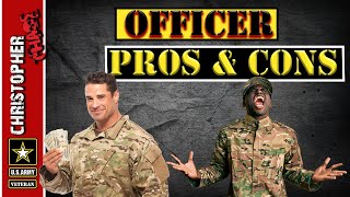 Pros and cons to being an Army officer