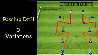 3 Variations of Passing Drill