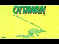 ottawan qui va garder mon crocodile cet été official audio