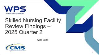 Skilled Nursing Facility 5 Claim Sample Findings - 2nd Quarter 2025