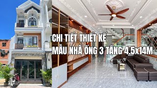 Chi tiết thiết kế mẫu nhà ống hiện đại 3 tầng 4,5x14m - Mẫu nhà đẹp được ưa chuộng nhất hiện nay