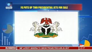 News@10: FG Puts Up Two Presidential Jets For Sale 04/10/16 Pt. 3