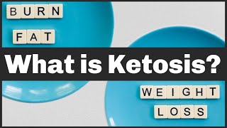 WHAT IS KETOSIS? | Ketosis Explained | What is Ketosis and How Does It Work? | Keto Diet 101