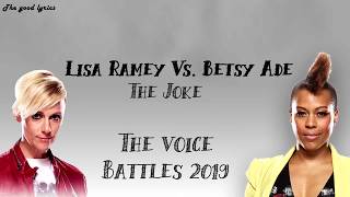 Lisa Ramey and Betsy Ade - The Joke (Lyrics) - The Voice Battles 2019