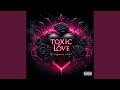 Toxic Love