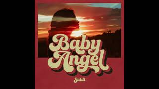 SAIDI AI - Baby Angel Feat Ai 2 (Official Audio)