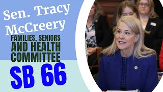 Missouri Sen. Tracy McCreery Presents SB 66 in Committee