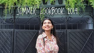 SUMMER LOOKBOOK 2019 | MEGHA BOSE