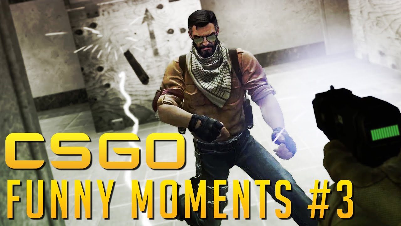 Csgo Funny Moments 3 Youtube
