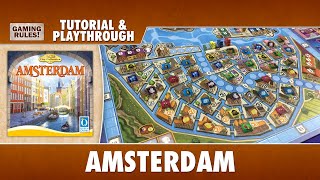 Amsterdam - Tutorial & Playthrough