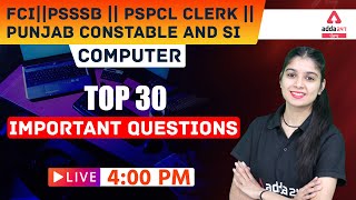 FCI || PSSSB || PSPCL Clerk || Punjab Constable and SI | Computer | Top 30 Important Questions