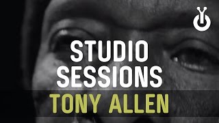 Tony Allen I Babylon Studio Session