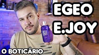 A REAL SOBRE O NOVO EGEO E.JOY DO BOTICÁRIO