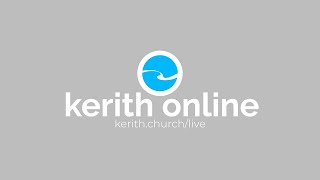 Kerith Online (Full Service) - 17.11.24