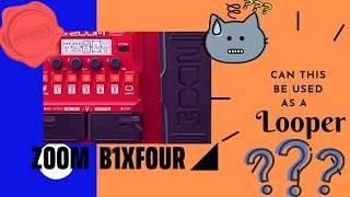 Testing out the Looper and Tapping Patch on Zoom B1XFour (2019) | Multi Effects Processor for Bass