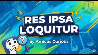 Res Ipsa Loquitur : Simple Explainer