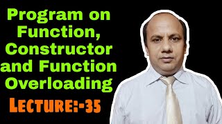 [Lecture:-35] ||Programs based on Function, Constructor and Function Overloading|| ICSE JAVA