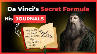 How Da Vinci’s Journals Made him a Genius | Lessons From Legends Ep: 2