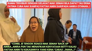 TERKEJUT MAK SEMAH BILA DAPAT TAU ERMA FATIMA RAMPAS FATTAH AMIN DARIPADA AMIRA OTHMAN..!