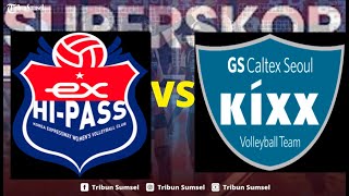 🔴LIVE SCORE VOLI KOREA HARI INI HI PASS VS GS CALTEX | Volleyball League Women