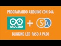 tutorial blinking led con arduino y s4a