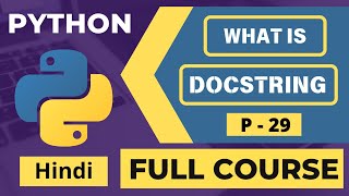 29 🚀 What is a Docstring in Python Documentation String Explained Python Hindi Tutorial 2025
