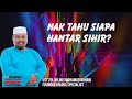 Cara Nak Tahu Siapa Hantar Sihir