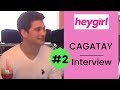 Cagatay Ulusoy ❖ Heygirl Interview Part 2 ❖ English  ❖ 2019